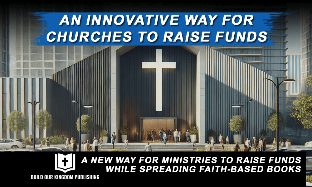 An Innovative Way for Churches to Raise Funds